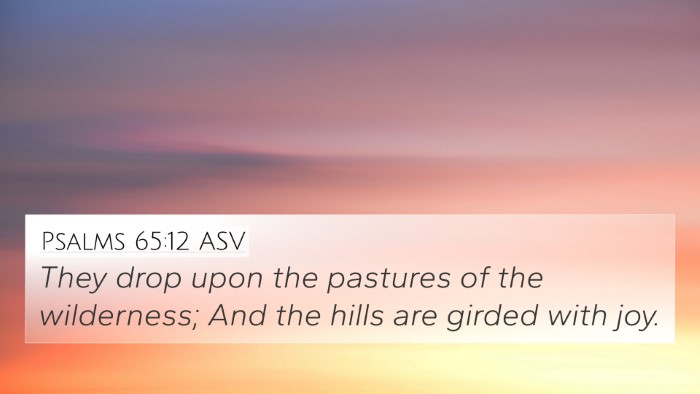 Psalms 65:12 ASV Bible Verse Image
