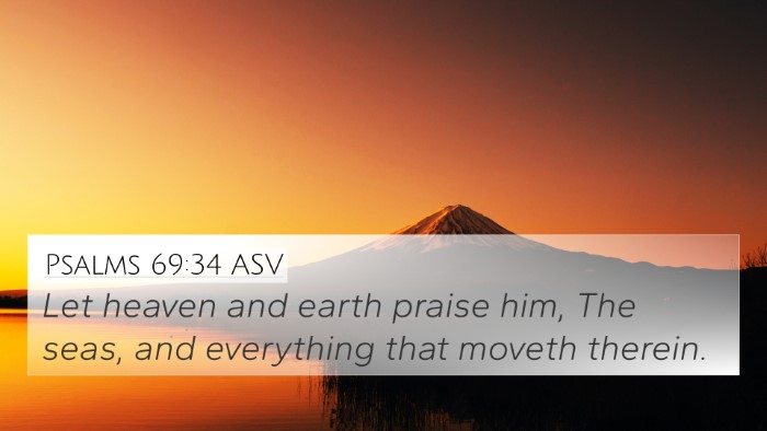 Psalms 69:34 ASV Bible Verse Image