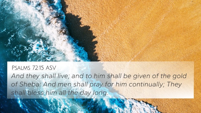 Psalms 72:15 ASV Bible Verse Image