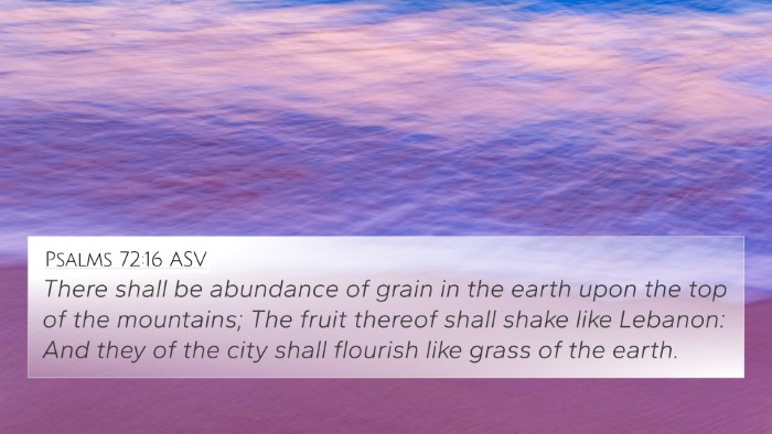 Psalms 72:16 ASV Bible Verse Image