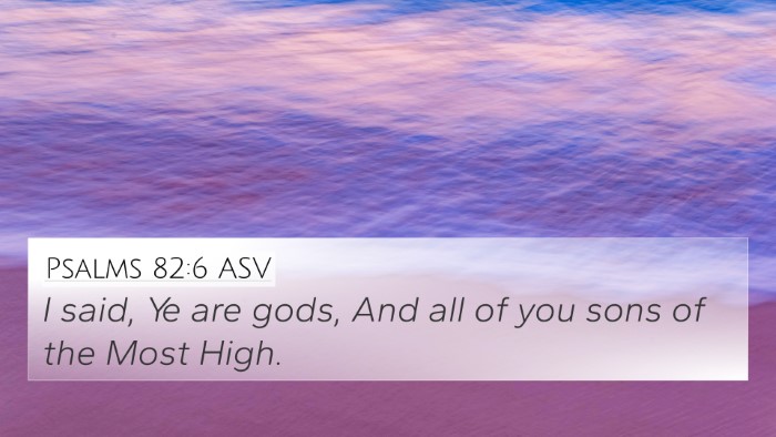 Psalms 82:6 ASV Bible Verse Image