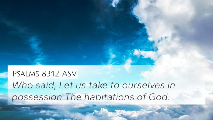 Psalms 83:12 ASV Bible Verse Image