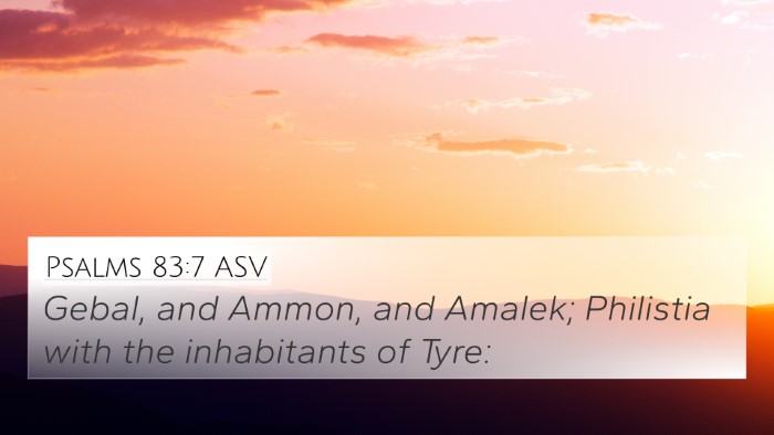 Psalms 83:7 ASV Bible Verse Image