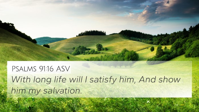 Psalms 91:16 ASV Bible Verse Image