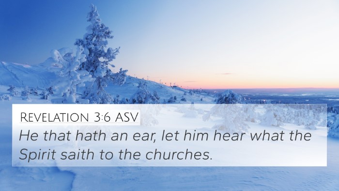 Revelation 3:6 ASV 4K Wallpaper - He that hath an ear, let him hear what the Spirit - 4K Wallpaper Bible Verse