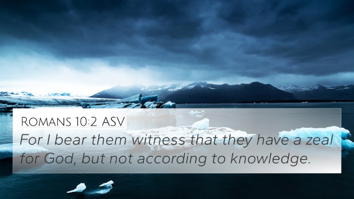 Romans 10:2 ASV Bible Verse Image