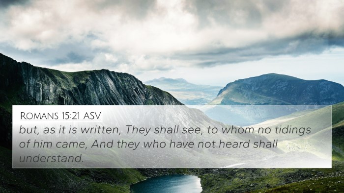 Romans 15:21 ASV Bible Verse Image