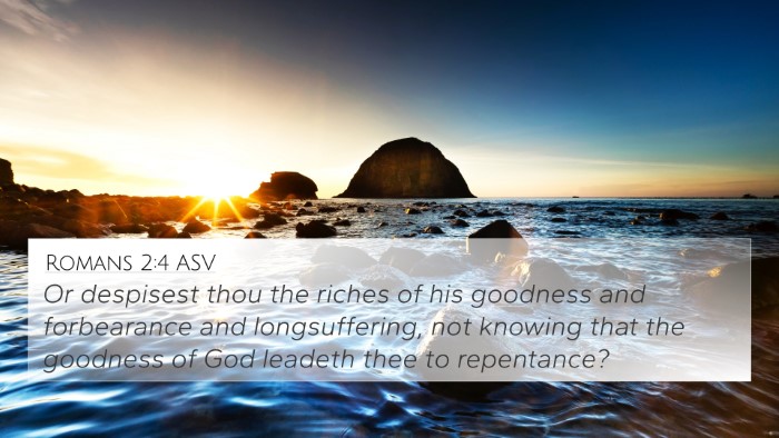 Romans 2:4 ASV Bible Verse Image