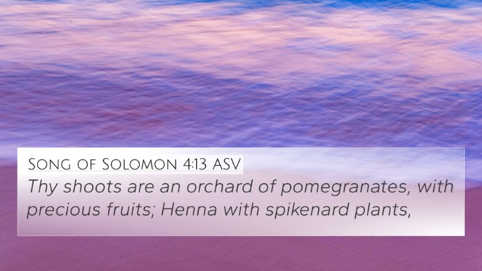 Song of Solomon 4:13 ASV Bible Verse Image