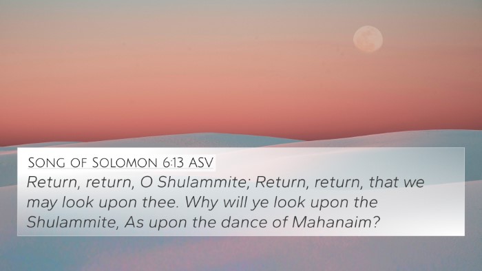 Song of Solomon 6:13 ASV 4K Wallpaper - Return, return, O Shulammite; Return, return, - 4K Wallpaper Bible Verse