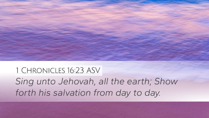1 Chronicles 16:23 ASV Bible Verse Image