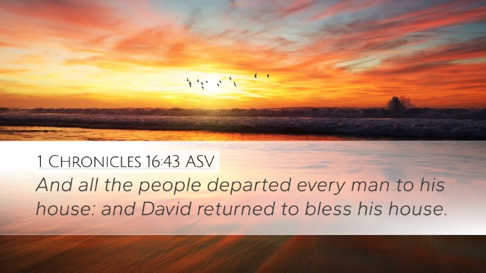 1 Chronicles 16:43 ASV Bible Verse Image