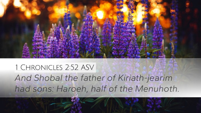 1 Chronicles 2:52 ASV Bible Verse Image