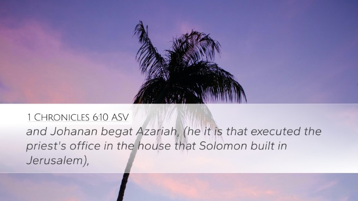 1 Chronicles 6:10 ASV Bible Verse Image