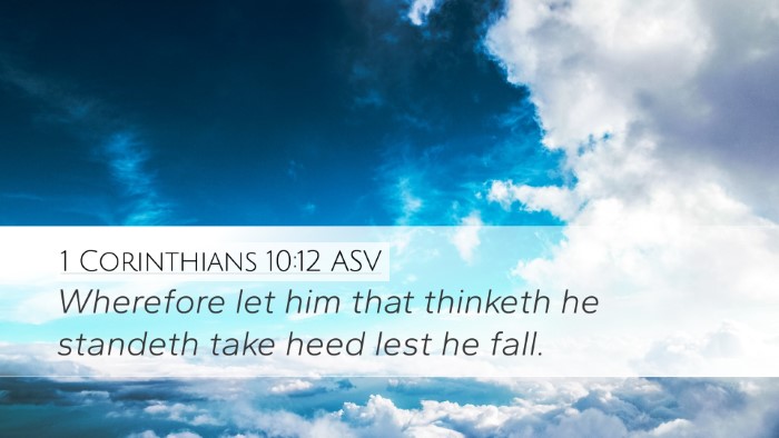 1 Corinthians 10:12 ASV Bible Verse Image