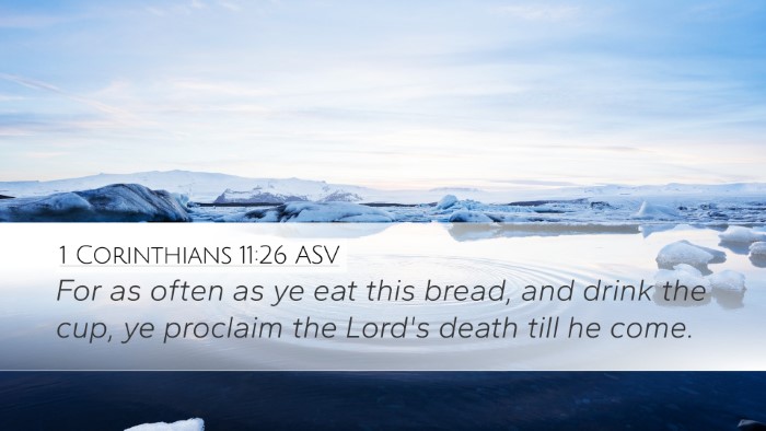 1 Corinthians 11:26 ASV Bible Verse Image