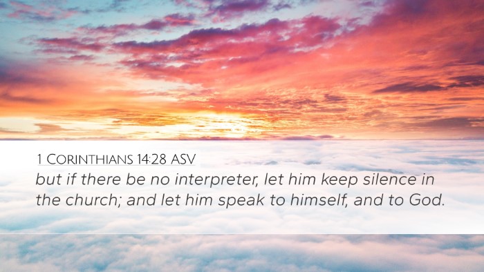 1 Corinthians 14:28 ASV Desktop Wallpaper - but if there be no interpreter, let him keep - Desktop Bible Verse Wallpaper