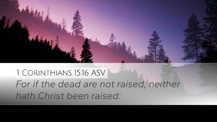 1 Corinthians 15:16 ASV Bible Verse Image