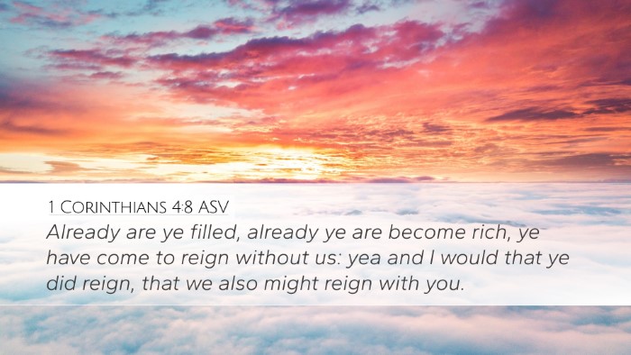 1 Corinthians 4:8 ASV Bible Verse Image
