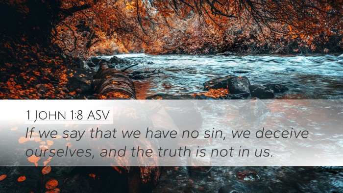 1 John 1:8 ASV Bible Verse Image