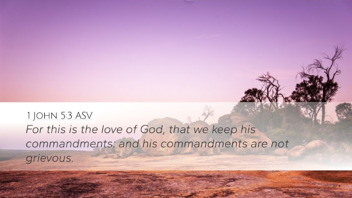 1 John 5:3 ASV Bible Verse Image
