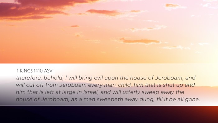 1 Kings 14:10 ASV Bible Verse Image