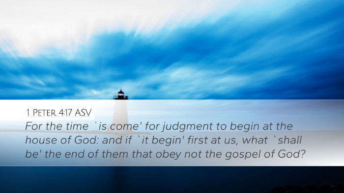 1 Peter 4:17 ASV Bible Verse Image