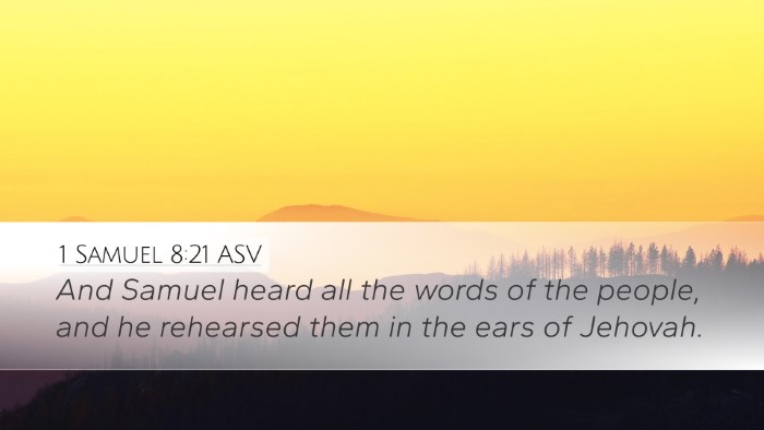 1 Samuel 8:21 ASV Desktop Wallpaper - And Samuel heard all the words of the people, and - Desktop Bible Verse Wallpaper