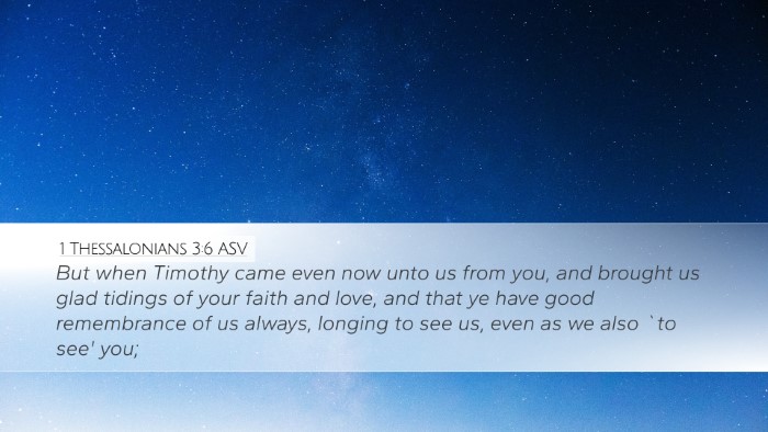 1 Thessalonians 3:6 ASV Bible Verse Image