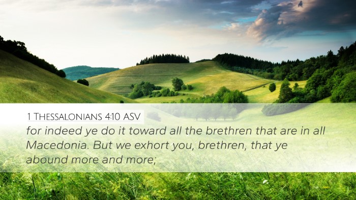 1 Thessalonians 4:10 ASV Bible Verse Image
