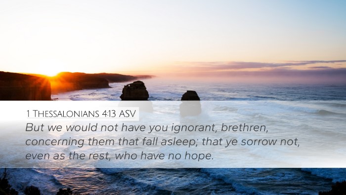 1 Thessalonians 4:13 ASV Bible Verse Image