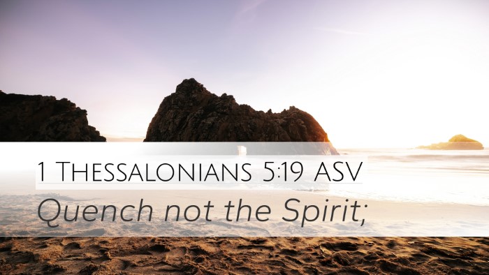 1 Thessalonians 5:19 ASV Bible Verse Image