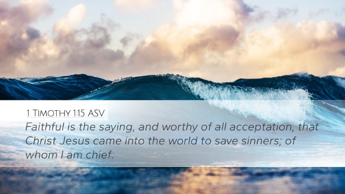 1 Timothy 1:15 ASV Bible Verse Image