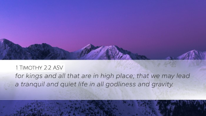 1 Timothy 2:2 ASV Bible Verse Image