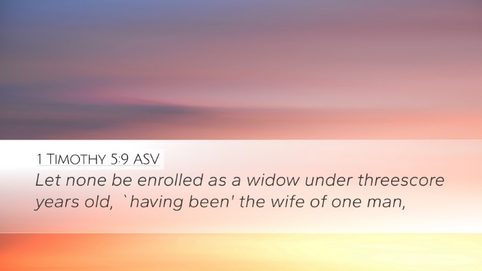 1 Timothy 5:9 ASV Bible Verse Image