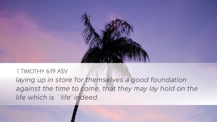 1 Timothy 6:19 ASV Bible Verse Image