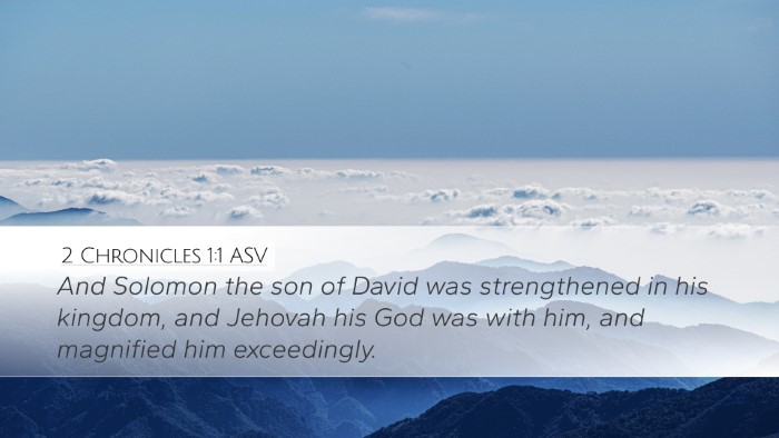 2 Chronicles 1:1 ASV Desktop Wallpaper - And Solomon the son of David was strengthened in - Desktop Bible Verse Wallpaper
