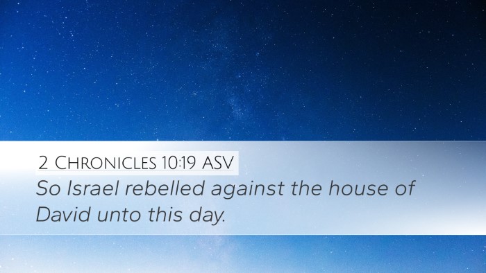 2 Chronicles 10:19 ASV Bible Verse Image