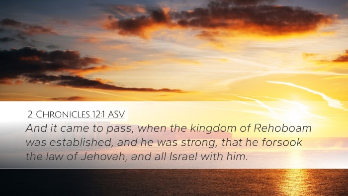 2 Chronicles 12:1 ASV Bible Verse Image