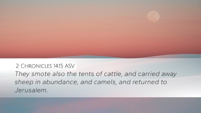 2 Chronicles 14:15 ASV Desktop Wallpaper - They smote also the tents of cattle, and carried - Desktop Bible Verse Wallpaper
