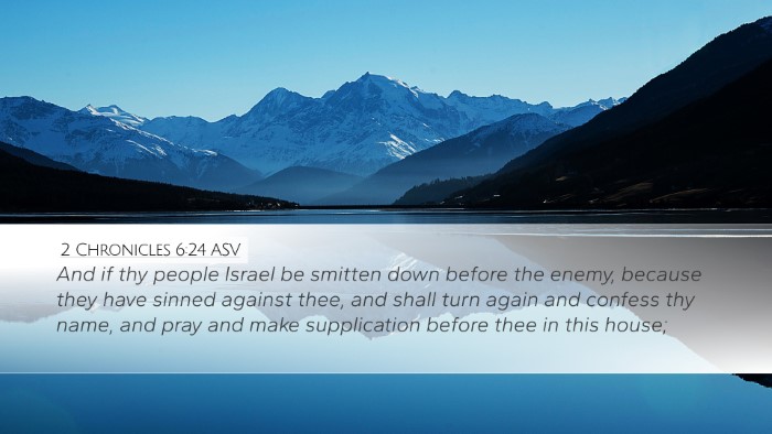 2 Chronicles 6:24 ASV Desktop Wallpaper - And if thy people Israel be smitten down before - Desktop Bible Verse Wallpaper