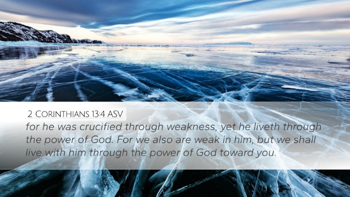 2 Corinthians 13:4 ASV Bible Verse Image