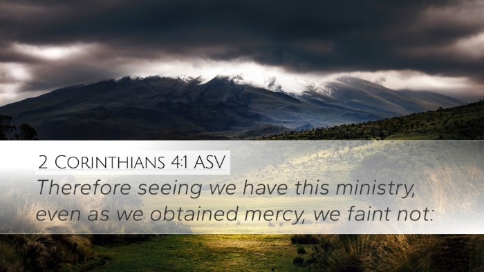 2 Corinthians 4:1 ASV Bible Verse Image