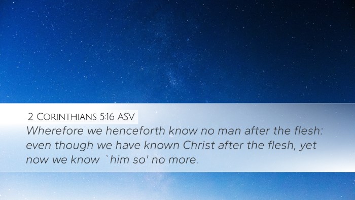 2 Corinthians 5:16 ASV Bible Verse Image