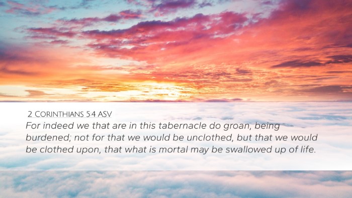 2 Corinthians 5:4 ASV Bible Verse Image