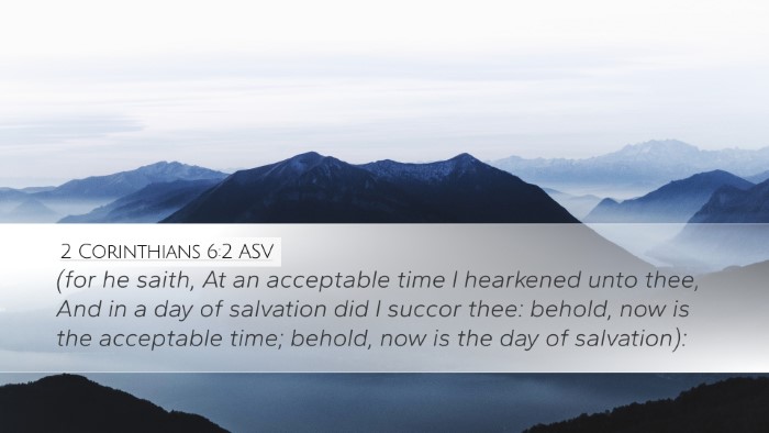 2 Corinthians 6:2 ASV Bible Verse Image