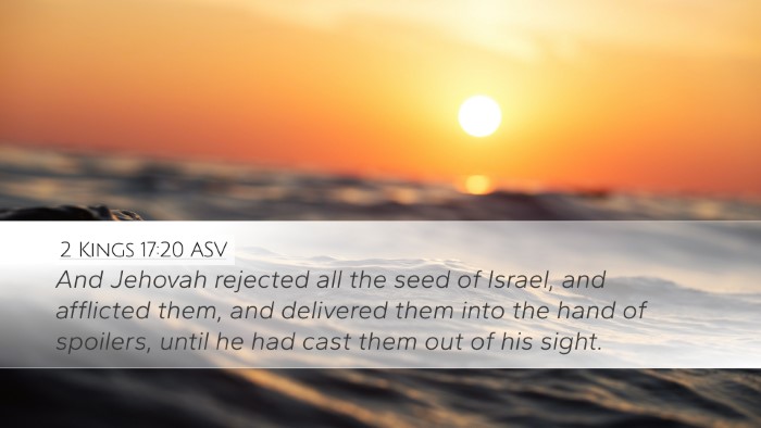 2 Kings 17:20 ASV Bible Verse Image