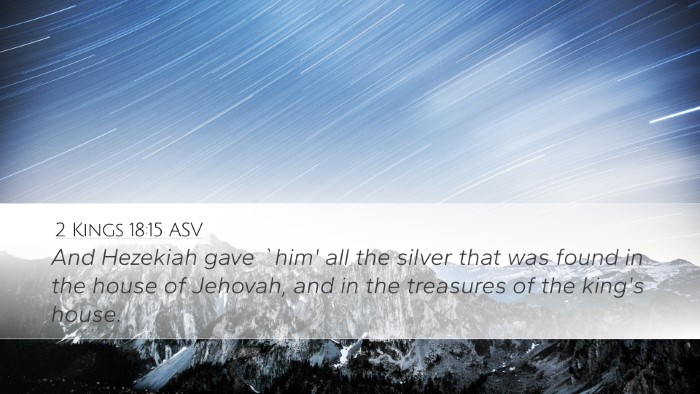 2 Kings 18:15 ASV Bible Verse Image