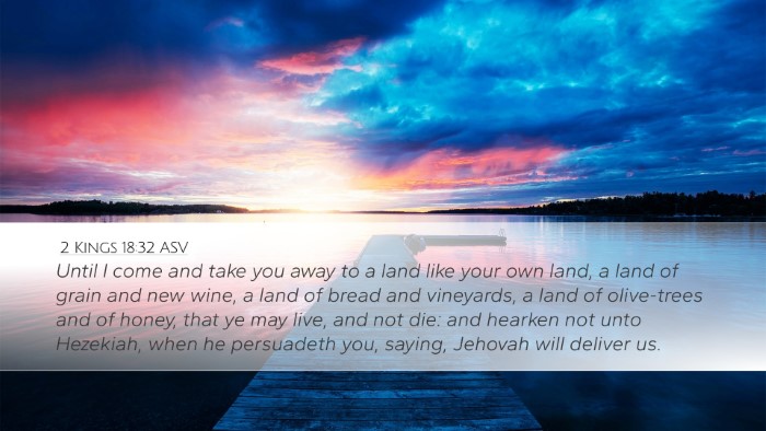 2 Kings 18:32 ASV Bible Verse Image