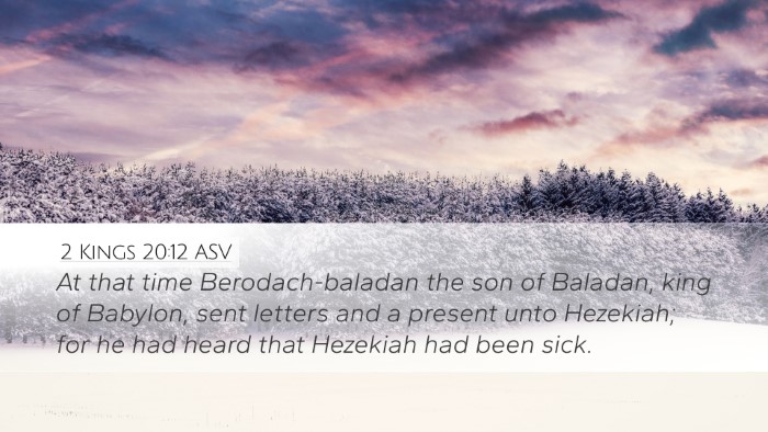 2 Kings 20:12 ASV Desktop Wallpaper - At that time Berodach-baladan the son of Baladan, - Desktop Bible Verse Wallpaper
